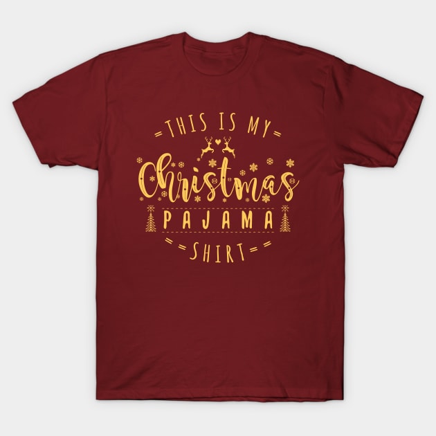 this is my christmas pajama T-Shirt by indi art